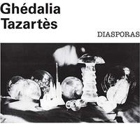 Ghedalia Tazartes - Diasporas [New Vinyl LP]