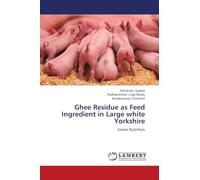 Ghee Residue as Feed Ingredient in Large white Yorkshire