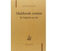 Ghelderode conteur : de l'angoisse au rire