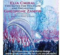 Gheorghe Zamfir; Czech Sinfonietta; Radek Baborak - Elia Cmiral: Two Suites for Pan Flute and Orchestra