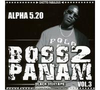Ghetto Fabulous - Boss 2 Panam Vol.3