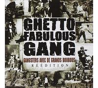 Ghetto Fabulous Gang - Gangsters avec De Grands Boubous