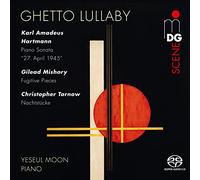 MOON – Ghetto Lullaby / Piano Sonata / Fugitive Pieces / Nachtstucke