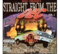 Ghetto Mafia - Straight from The Dec