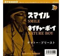 Ghetto Priest Smile / Nature Boy (Vinyl)