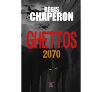 GHETTOS: 2070