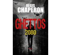 GHETTOS: 2080