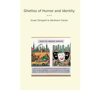 Ghettos of Humor and Identity