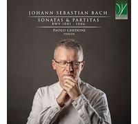 Bach / Ghidoni, Paolo - Bach: Sonatas & Partitas BWVV 1001-1006 [Import]