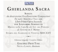 Lamon – Ghirlanda Sacra : Motets de Gabrieli, Monteverdi, Grandi…