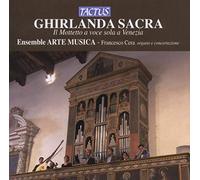 Ghirlanda Sacra : Il Mottetto a Voce Sola a Venizia