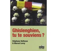 Ghislenghien, Tu Te Souviens ?