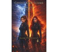 Ghost and Flame: Shadow Fall
