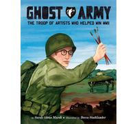 Ghost Army The Troop of Artists Who Helped Win WWII - Sarah GLENN MARSH - Viking Books for Young Readers - ebook (ePub) - Livre