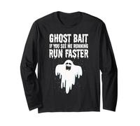 Ghost Bait, si tu me Vois Courir, Courir Plus Vite, drôle, Paranormal Manche Longue