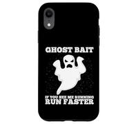 Ghost Bait : si tu me Vois Courir, Cours Plus Vite, Chasse aux fantômes Coque pour iPhone XR