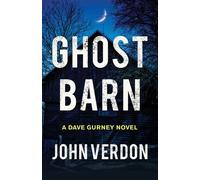 Ghost Barn A Dave Gurney Novel - John Verdon - Counterpoint - ebook (ePub) - Livre