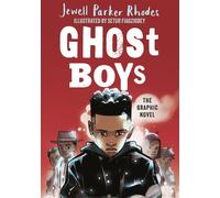Ghost Boys Graphic Novel - Jewell Parker Rhodes - Orion Children's Books - ebook (ePub) - Livre