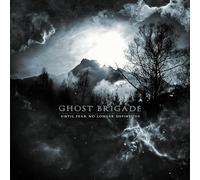 Ghost brigade - Until Fear no Longer Defines us [Import]