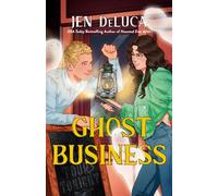 Ghost Business The spicy new spooky paranormal romance form the bestselling author - Jen DeLuca - Penguin - ebook (ePub) - Livre