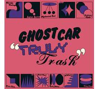 Ghost Car Truly Trash (Vinyl) 12" Album