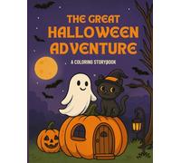 "Ghost & Cat’s Great Halloween Adventure - Color the Story!": "A magical Halloween coloring story - create and describe your own adventure!" "A ... - create and describe your own adventure!"