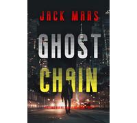 Ghost Chain (A Cyrus Drake Action Thriller-Book 4) - Jack Mars - Jack Mars - ebook (ePub) - Livre