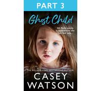 Ghost Child: Part 3 of 3 - Casey Watson - HarperElement - ebook (ePub) - Livre