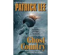 Ghost Country Patrick Lee Patrick Lee (Auteur)