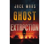 Ghost Extraction (A Cyrus Drake Action Thriller-Book 8) - Jack Mars - Jack Mars - ebook (ePub) - Livre