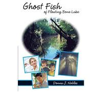 Ghost Fish Of Floating Bone Lake