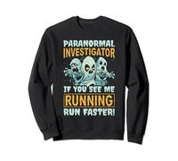 Ghost Hunter Paranormal Investigator Sweatshirt