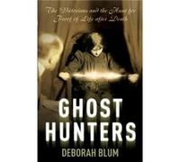 Ghost Hunters Blum, Deborah (Auteur)