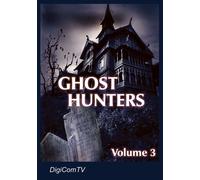 Ghost Hunters - Volume 3 [Dvd]