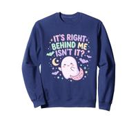 Ghost Hunting Paranormal C'est Juste derrière Moi, n'est-ce Pas Sweatshirt