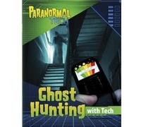 Ghost Hunting with Tech by Mae Respicio Mae Respicio (Auteur)
