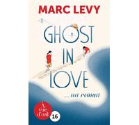 Ghost in love Edition en gros caractères - Marc Lévy - A Vue D'oeil - broché - Roman