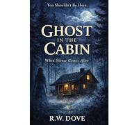 Ghost in the Cabin