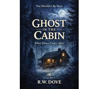 Ghost in the Cabin