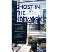 GHOST IN THE NETWORK