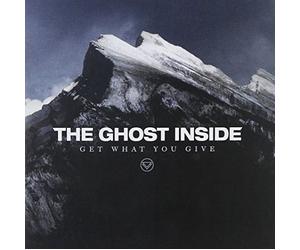 Ghost Inside,the - Get What You Give