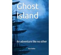 Ghost Island: An adventure like no other