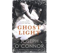Ghost Light: From the Sunday Times Bestselling author of Star of the Sea