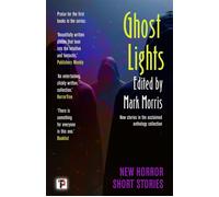 Ghost Lights Horror Short Stories - Ramsey Campbell - FLAME TREE PRESS - ebook (ePub) - Livre