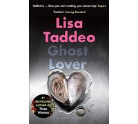 Ghost Lover: The electrifying short story collection from the author of THREE WOMEN