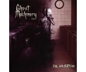 Ghost Machinery - Evil Undertow -Ltd-