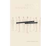 Ghost Marketing: Navigating Dark Social and the Whisper Network