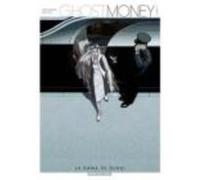 Ghost Money : La Dama De Dubai - Thierry Smolderen, Dominique Bertail Thierry Smolderen, Dominique Bertail (Auteur)