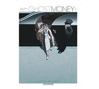 Ghost Money - Tome 1 - La Dame de Dubaï