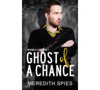 Ghost of a Chance (Medium at Large Book 7) Medium at Large, #7 - Meredith Spies - Meredith Spies - ebook (ePub) - Livre